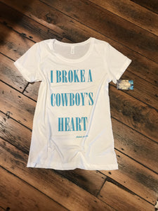 I BROKE A COWBOY’S HEART TEE 💔