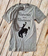 Load image into Gallery viewer, RANCHIN’ AND RODEOIN’ TEE~GRAY 🐴
