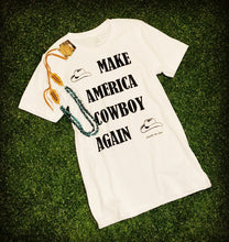 Load image into Gallery viewer, MAKE AMERICA COWBOY TEE 🤠 TWO COLORS
